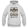 I Have Two Titles Mom And Gaga Leopard Mother's Day T-Shirt & Tank Top | Teecentury.com