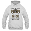 I Have Two Titles Mom And Gigi Leopard Mother's Day T-Shirt & Tank Top | Teecentury.com