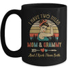 I Have Two Titles Mom And Grammy Mother's Day Mug Coffee Mug | Teecentury.com