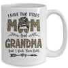 I Have Two Titles Mom And Grandma Leopard Mother's Day Mug Coffee Mug | Teecentury.com