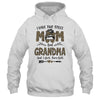 I Have Two Titles Mom And Grandma Leopard Mother's Day T-Shirt & Tank Top | Teecentury.com