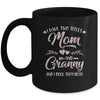 I Have Two Titles Mom And Granny Mother's Day Flower Mug Coffee Mug | Teecentury.com