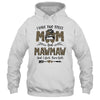 I Have Two Titles Mom And MawMaw Leopard Mother's Day T-Shirt & Tank Top | Teecentury.com