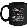 I Have Two Titles Mom And MawMaw Mother's Day Flower Mug Coffee Mug | Teecentury.com