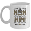 I Have Two Titles Mom And Mimi Leopard Mother's Day Mug Coffee Mug | Teecentury.com