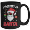 I Identify As Santa Funny Christmas For Dad X-Mas Mug Coffee Mug | Teecentury.com