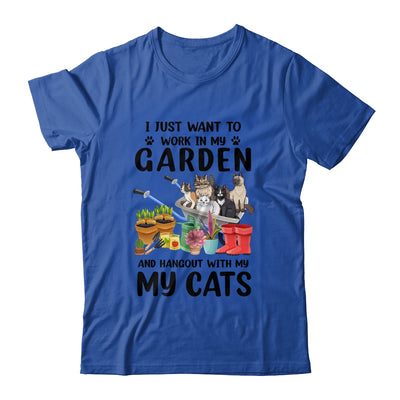 I Just Want To Work In My Garden And Hang Out With My Cats T-Shirt & Tank Top | Teecentury.com