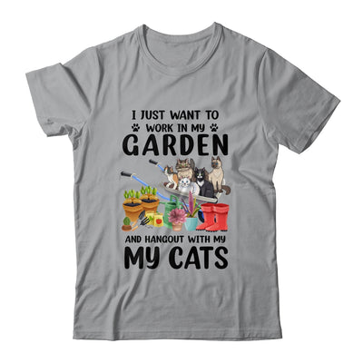 I Just Want To Work In My Garden And Hang Out With My Cats T-Shirt & Tank Top | Teecentury.com