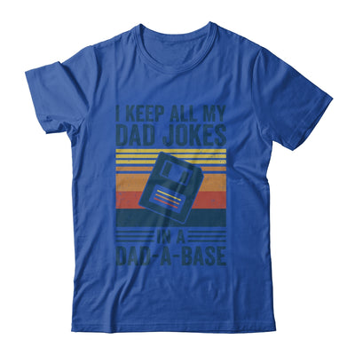 I Keep All My Dad Jokes In A Dad-A-Base Vintage Father Dad Shirt & Hoodie | teecentury