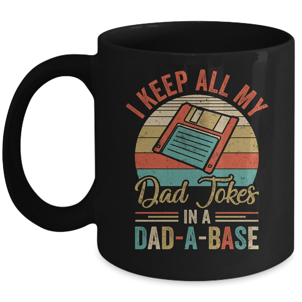 I Keep All My Dad Jokes In A Dad-A-Base Vintage Fathers Day Mug | teecentury