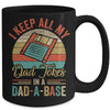 I Keep All My Dad Jokes In A Dad-A-Base Vintage Fathers Day Mug | teecentury