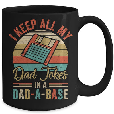 I Keep All My Dad Jokes In A Dad-A-Base Vintage Fathers Day Mug | teecentury