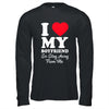 I LOVE MY BOYFRIEND So Stay Away From Me Girlfriend Funny Shirt & Hoodie | teecentury