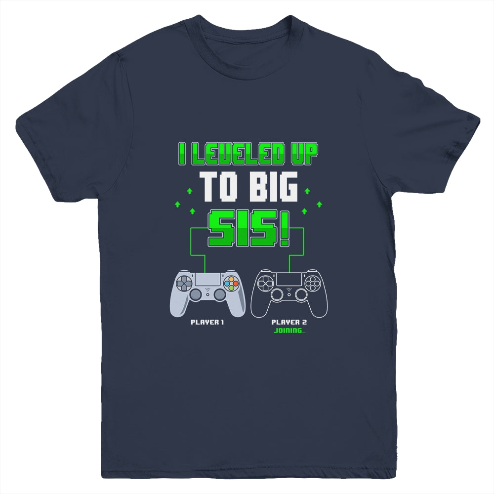 I Leveled Up To Big Sis Gamer New Sister Pregnancy Reveal Youth Youth Shirt | Teecentury.com