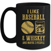 I Like Baseball And Whiskey And Maybe 3 People Mug Coffee Mug | Teecentury.com