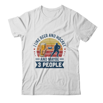 I Like Beer And Hockey Maybe 3 People Vintage T-Shirt & Hoodie | Teecentury.com