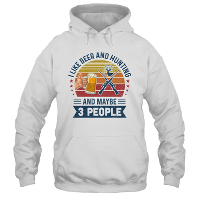 I Like Beer And Hunting And Maybe 3 People Vintage T-Shirt & Hoodie | Teecentury.com