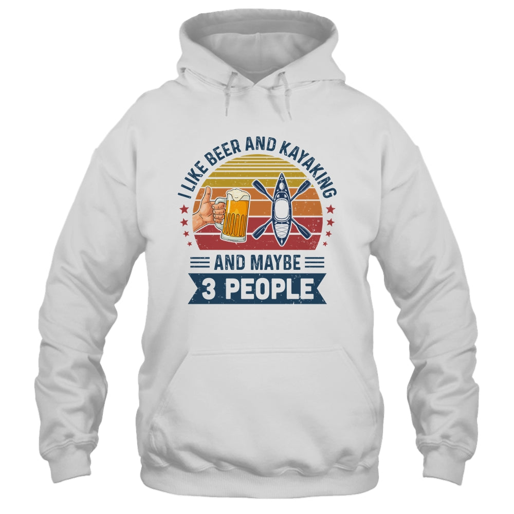I Like Beer And Kayaking And Maybe 3 People Vintage T-Shirt & Hoodie | Teecentury.com