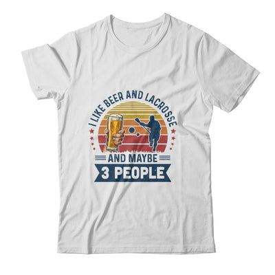 I Like Beer And Lacrosse Maybe 3 People Vintage T-Shirt & Hoodie | Teecentury.com