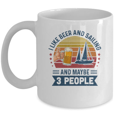 I Like Beer And Sailing And Maybe 3 People Vintage Mug Coffee Mug | Teecentury.com
