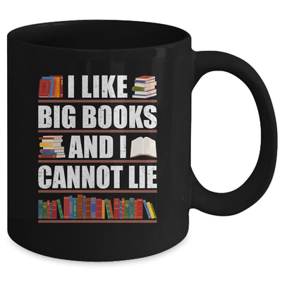 I Like Big Books And I Cannot Lie Funny Book Lover Reader Mug | teecentury