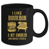 I Like Bourbon And My Smoker And Maybe 3 People Mug Coffee Mug | Teecentury.com