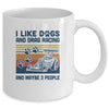 I Like Dogs And Drag Racing And Maybe 3 People Mug Coffee Mug | Teecentury.com