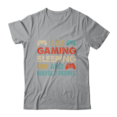 I Like Gaming Sleeping And Maybe 3 People Funny Gamer Gaming Shirt & Hoodie | teecentury