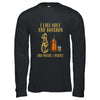 I Like Golf And Bourbon And Maybe 3 People T-Shirt & Hoodie | Teecentury.com
