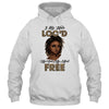 I Like Hair Loc'd Up And Mind Free Funny Black Woman T-Shirt & Tank Top | Teecentury.com