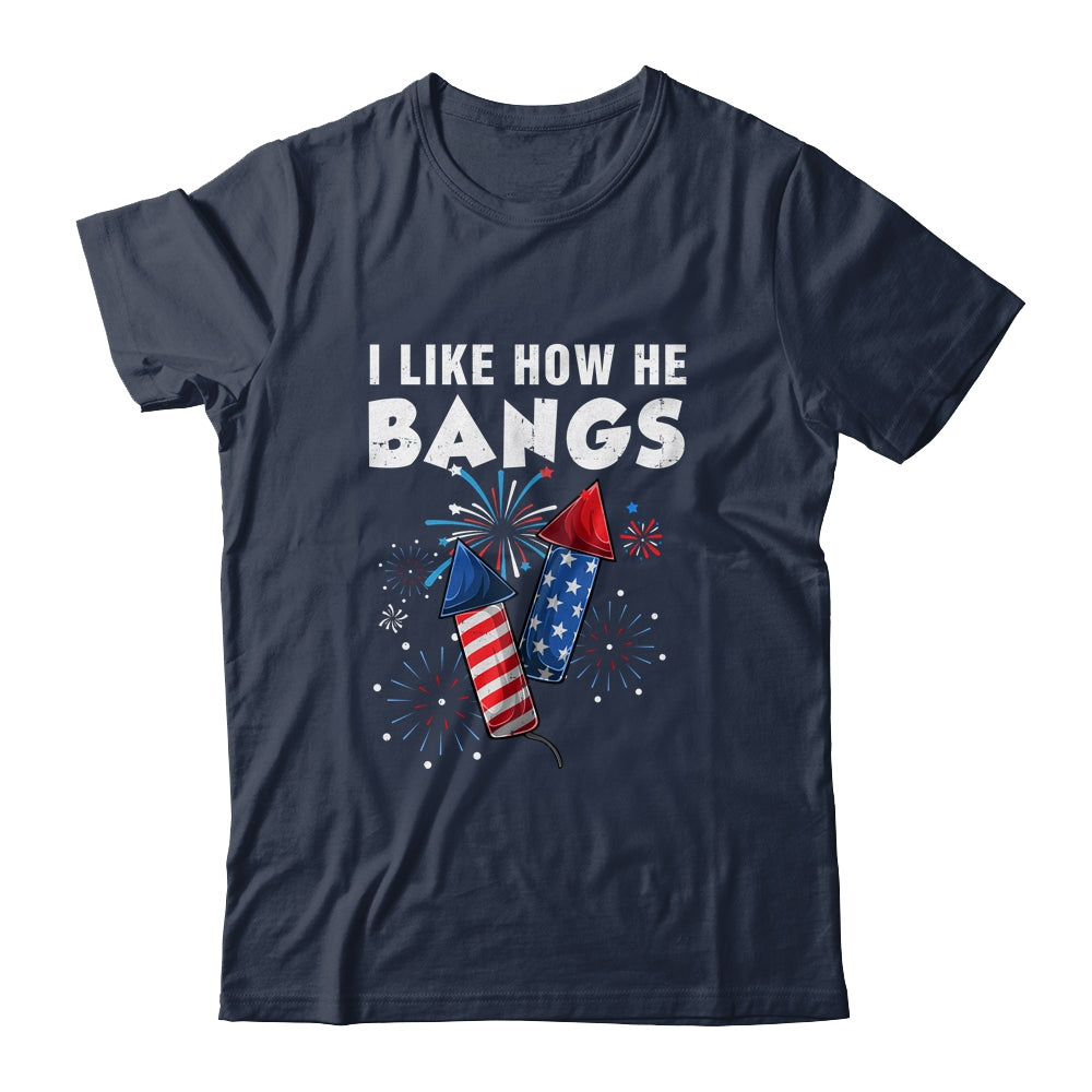 I Like How He Bangs Funny 4th Of July Matching Couple Shirt & Tank Top | teecentury
