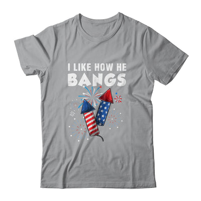 I Like How He Bangs Funny 4th Of July Matching Couple Shirt & Tank Top | teecentury