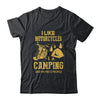 I Like Motorcycles And Camping And Maybe 3 People Lover T-Shirt & Hoodie | Teecentury.com