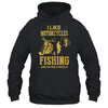 I Like Motorcycles And Fishing And Maybe 3 People Lover T-Shirt & Hoodie | Teecentury.com