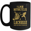 I Like Motorcycles And Lacrosse And Maybe 3 People Lover Mug Coffee Mug | Teecentury.com