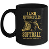 I Like Motorcycles And Softball And Maybe 3 People Lover Mug Coffee Mug | Teecentury.com