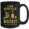 I Like Motorcycles And Whiskey And Maybe 3 People Lover Mug Coffee Mug | Teecentury.com