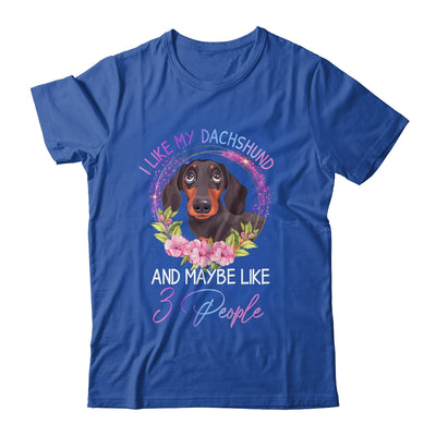 I Like My Dachshund And Maybe Like 3 People Mom Life T-Shirt & Tank Top | Teecentury.com