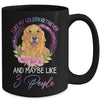 I Like My Golden Retriever And Maybe Like 3 People Mom Life Mug Coffee Mug | Teecentury.com