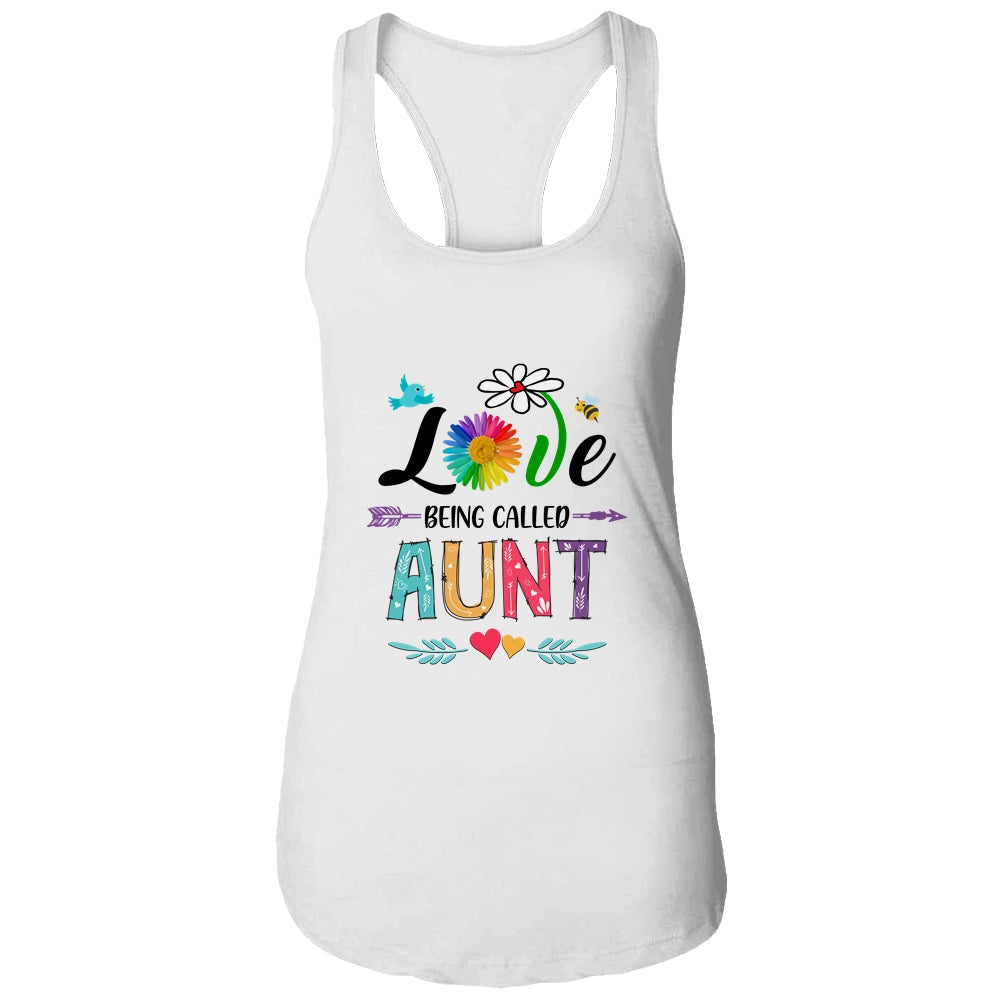 I Love Being Called Aunt Daisy Flower Mothers Day T-Shirt & Tank Top | Teecentury.com