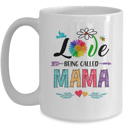 I Love Being Called Mama Daisy Flower Mothers Day Mug Coffee Mug | Teecentury.com