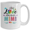 I Love Being Called Mimi Daisy Flower Mothers Day Mug Coffee Mug | Teecentury.com