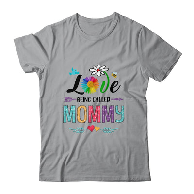 I Love Being Called Mommy Daisy Flower Mothers Day T-Shirt & Tank Top | Teecentury.com