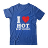 I Love Hot Best Friend I Heart My Best Friend BFF T-Shirt & Tank Top | Teecentury.com