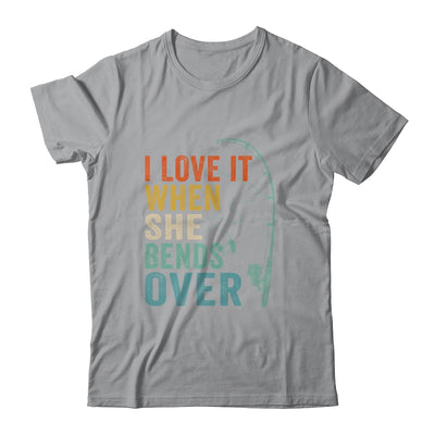I Love It When She Bends Over Men Fishing Vintage T-Shirt & Hoodie | Teecentury.com