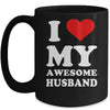 I Love My Awesome Husband I Heart My Hot Husband Mug Coffee Mug | Teecentury.com