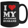 I Love My Awesome Husband I Heart My Hot Husband Mug Coffee Mug | Teecentury.com