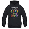 I Love My Job For All The Little Reasons Funny Teacher T-Shirt & Hoodie | Teecentury.com