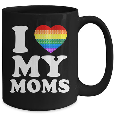 I Love My Moms Rainbow Heart Gay Pride LGBT Flag Pride Mug | teecentury