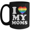 I Love My Moms Rainbow Heart Gay Pride LGBT Flag Pride Mug | teecentury